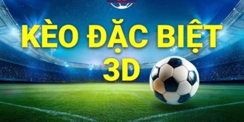 Tại sao kèo đặc biệt lại thu hút người chơi?